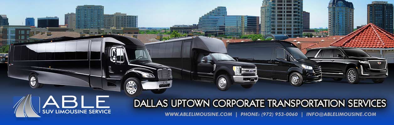Dallas Uptown Business District Corporate Transportation Services & Limousines Dallas Uptown Business District Corporate Transportation Services & Limousines